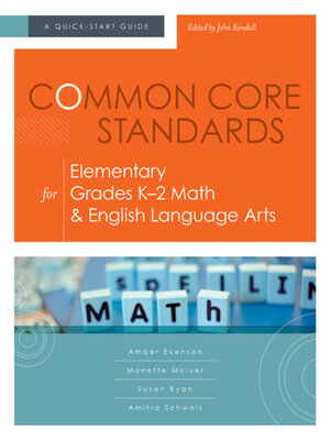 cover image of Common Core Standards for Elementary Grades K–2 Math & English Language Arts